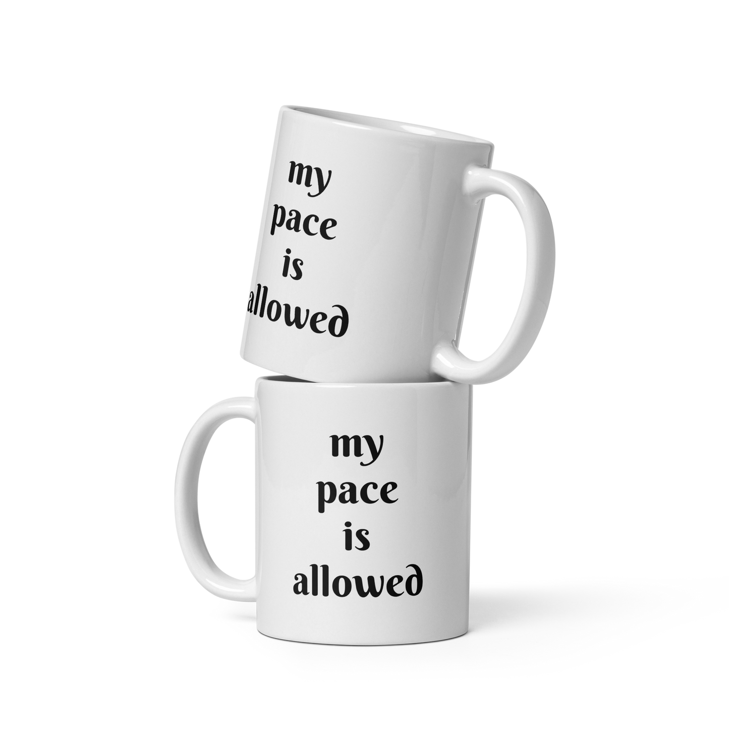 My Pace Is Allowed Mug | Minimal 11 oz Coffee Mug for Calm Mornings and Tired Moms